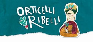 Orticelli Ribelli - Festa dei piccoli orti rivoluzionari a Cavriago (RE)